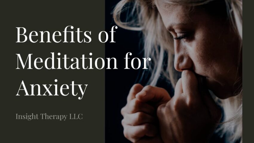 benefits of meditation for anxiety